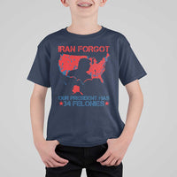 Iran Forgot Our President Has 34 Felonies T Shirt For Kid Vintage USA Red Wave Map