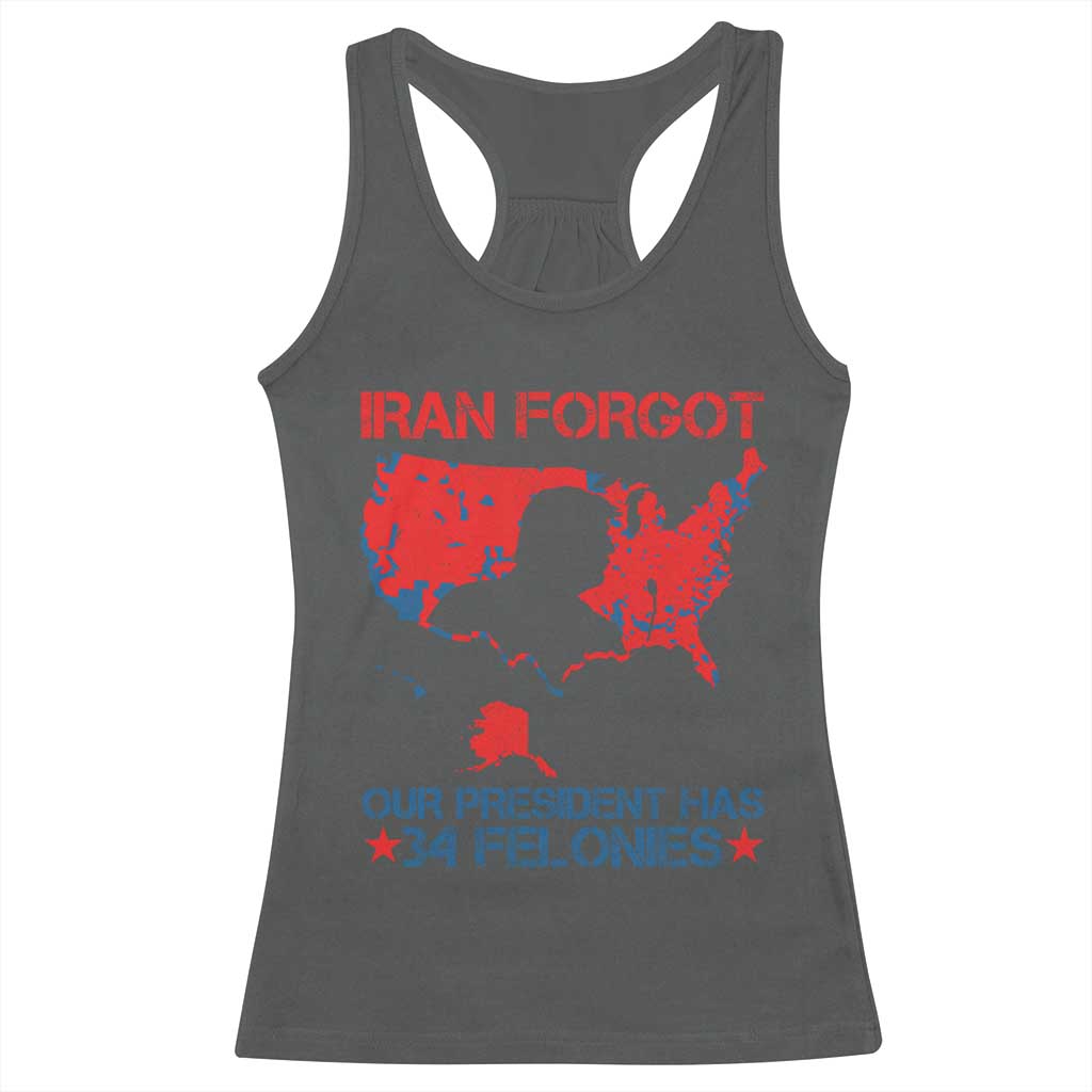 Iran Forgot Our President Has 34 Felonies Racerback Tank Top Vintage USA Red Wave Map