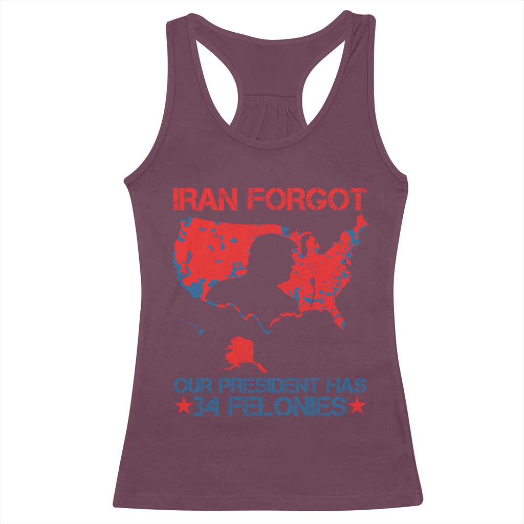 Iran Forgot Our President Has 34 Felonies Racerback Tank Top Vintage USA Red Wave Map