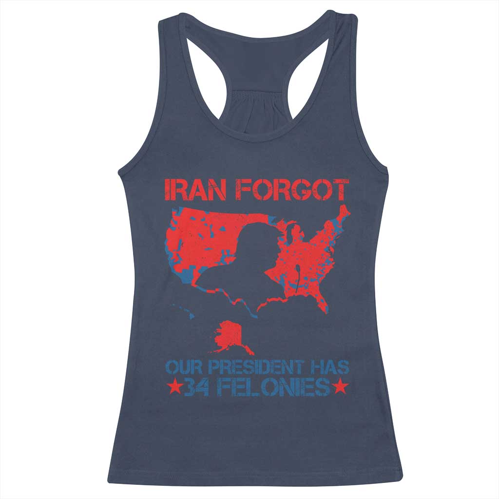 Iran Forgot Our President Has 34 Felonies Racerback Tank Top Vintage USA Red Wave Map