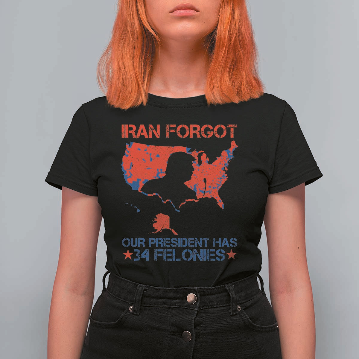 Iran Forgot Our President Has 34 Felonies T Shirt For Women Vintage USA Red Wave Map