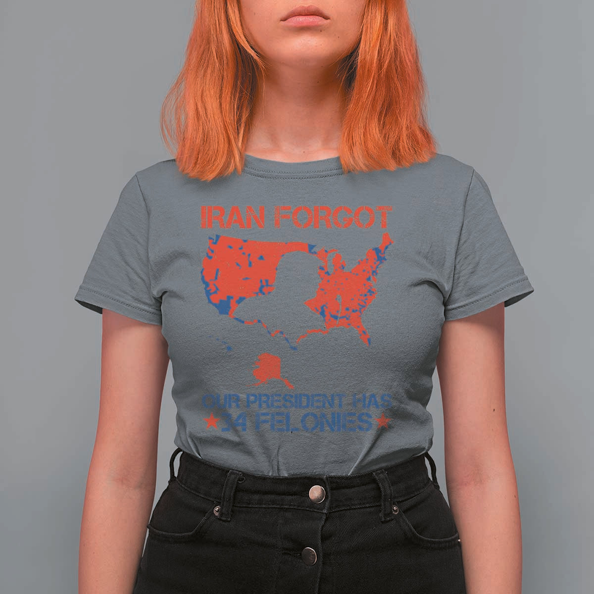 Iran Forgot Our President Has 34 Felonies T Shirt For Women Vintage USA Red Wave Map