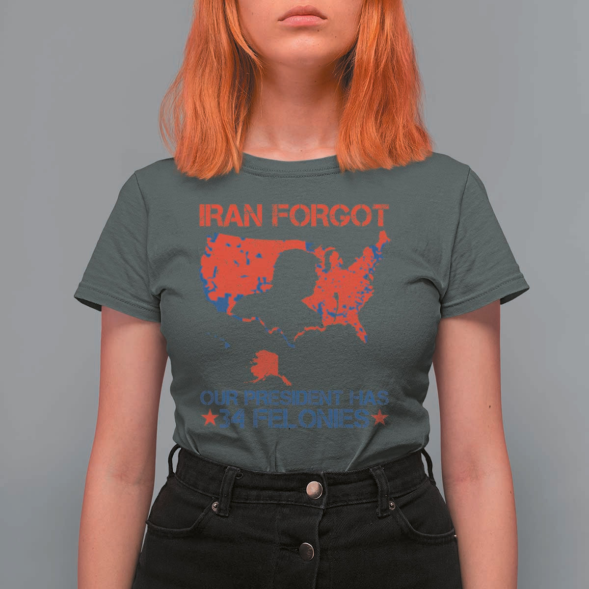 Iran Forgot Our President Has 34 Felonies T Shirt For Women Vintage USA Red Wave Map