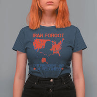 Iran Forgot Our President Has 34 Felonies T Shirt For Women Vintage USA Red Wave Map