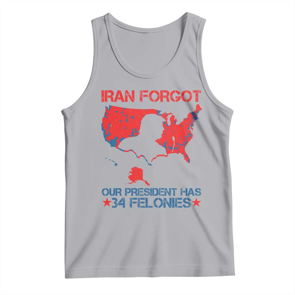 Iran Forgot Our President Has 34 Felonies Tank Top Vintage USA Red Wave Map