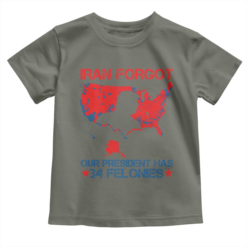 Iran Forgot Our President Has 34 Felonies Toddler T Shirt Vintage USA Red Wave Map