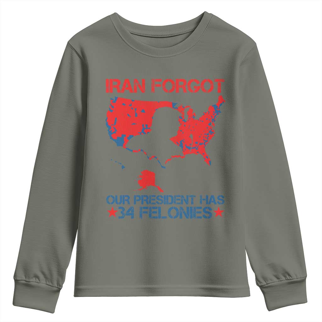 Iran Forgot Our President Has 34 Felonies Youth Sweatshirt Vintage USA Red Wave Map