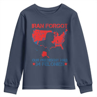 Iran Forgot Our President Has 34 Felonies Youth Sweatshirt Vintage USA Red Wave Map