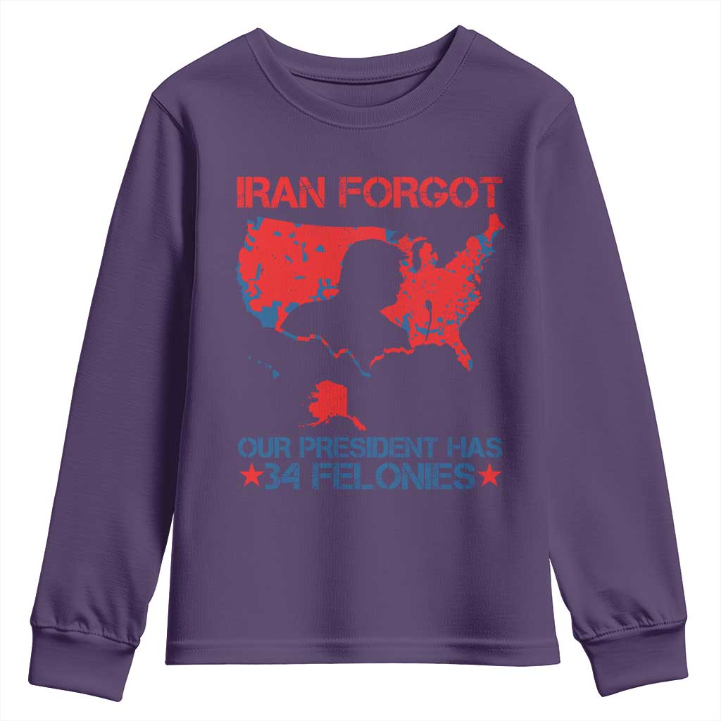 Iran Forgot Our President Has 34 Felonies Youth Sweatshirt Vintage USA Red Wave Map