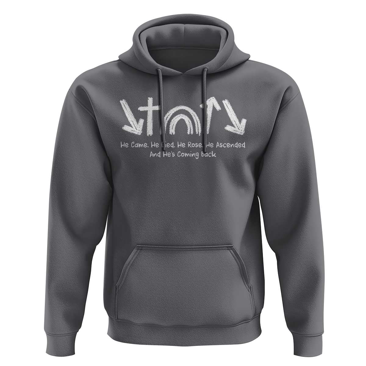 Christian Easter Hoodie He Came He Died He Rose He Ascended And He Is Coming Back
