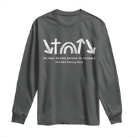 Christian Easter Long Sleeve Shirt He Came He Died He Rose He Ascended And He Is Coming Back