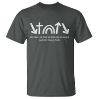 Christian Easter T Shirt He Came He Died He Rose He Ascended And He Is Coming Back
