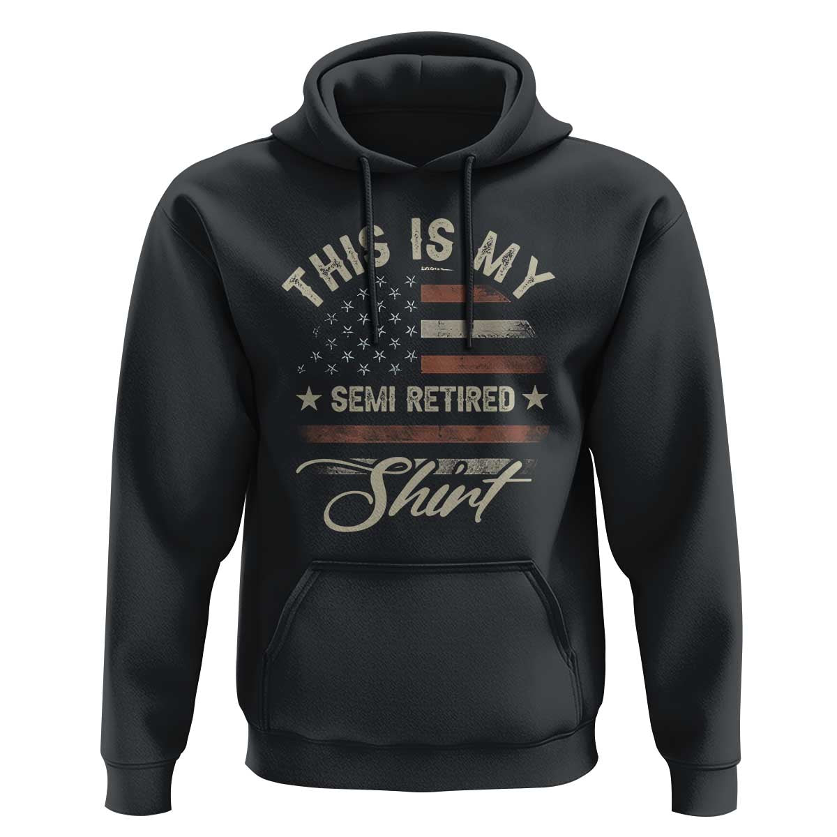 Funny Semi Retirement Hoodie This Is My Semi Retired Slogan Pun American Flag