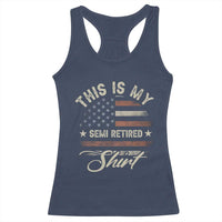 Funny Semi Retirement Racerback Tank Top This Is My Semi Retired Slogan Pun American Flag
