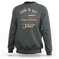 Funny Semi Retirement Sweatshirt This Is My Semi Retired Slogan Pun American Flag