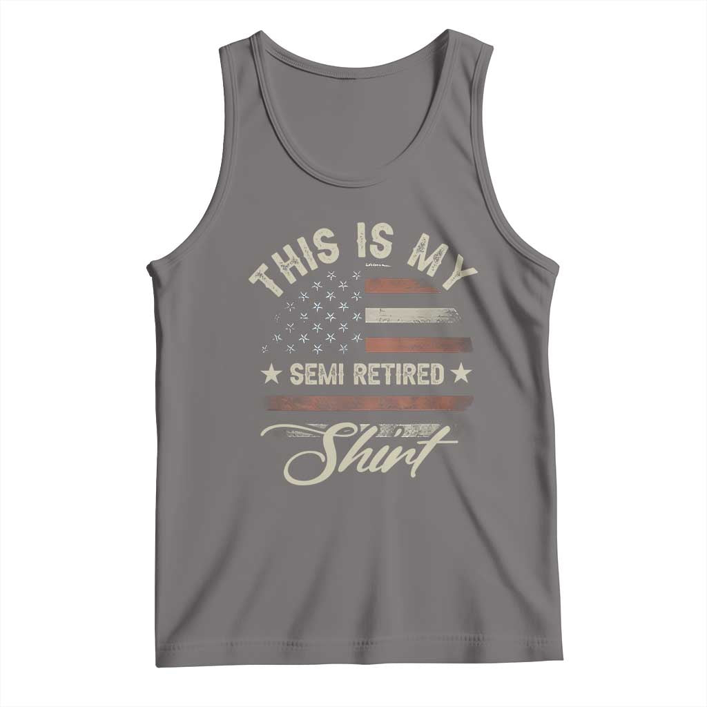 Funny Semi Retirement Tank Top This Is My Semi Retired Slogan Pun American Flag