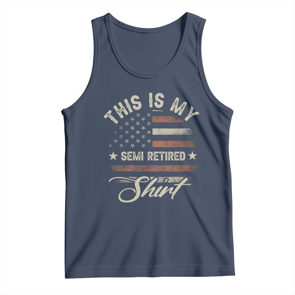Funny Semi Retirement Tank Top This Is My Semi Retired Slogan Pun American Flag