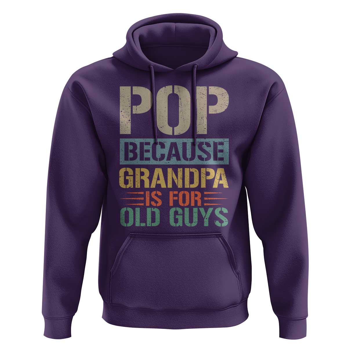 Funny Grandfather Hoodie Pop Because Grandpa Is For Old Guys