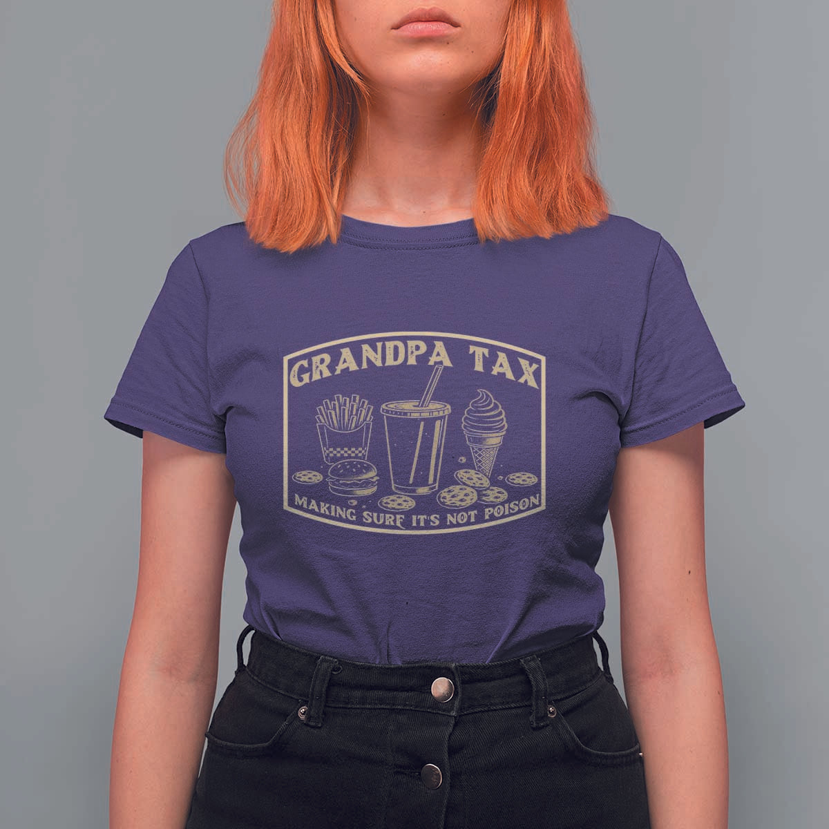 Funny Grandpa Tax Making Sure It's Not Poison T Shirt For Women Father's Day