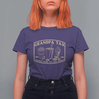 Funny Grandpa Tax Making Sure It's Not Poison T Shirt For Women Father's Day