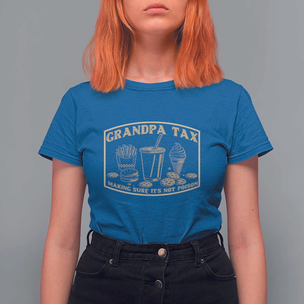 Funny Grandpa Tax Making Sure It's Not Poison T Shirt For Women Father's Day