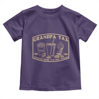 Funny Grandpa Tax Making Sure It's Not Poison Toddler T Shirt Father's Day