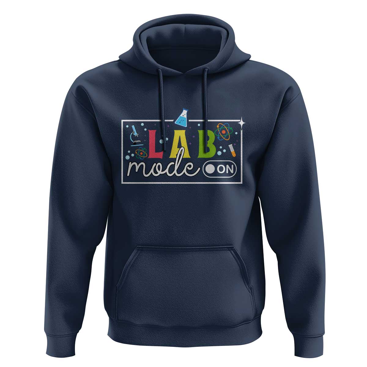 Funny Laboratory Scientist Hoodie Lab Mode On Chemistry Medical