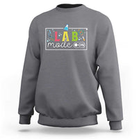 Funny Laboratory Scientist Sweatshirt Lab Mode On Chemistry Medical