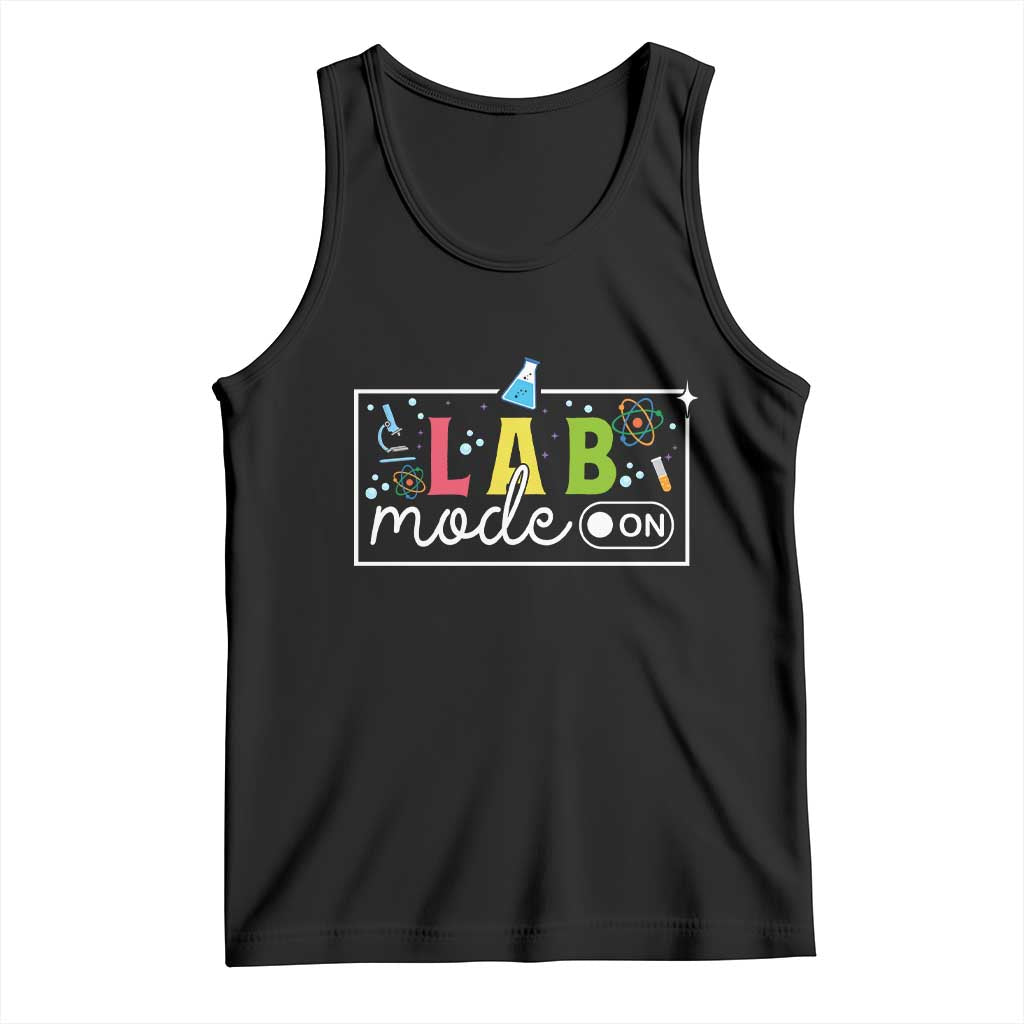 Funny Laboratory Scientist Tank Top Lab Mode On Chemistry Medical