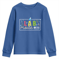 Funny Laboratory Scientist Youth Sweatshirt Lab Mode On Chemistry Medical