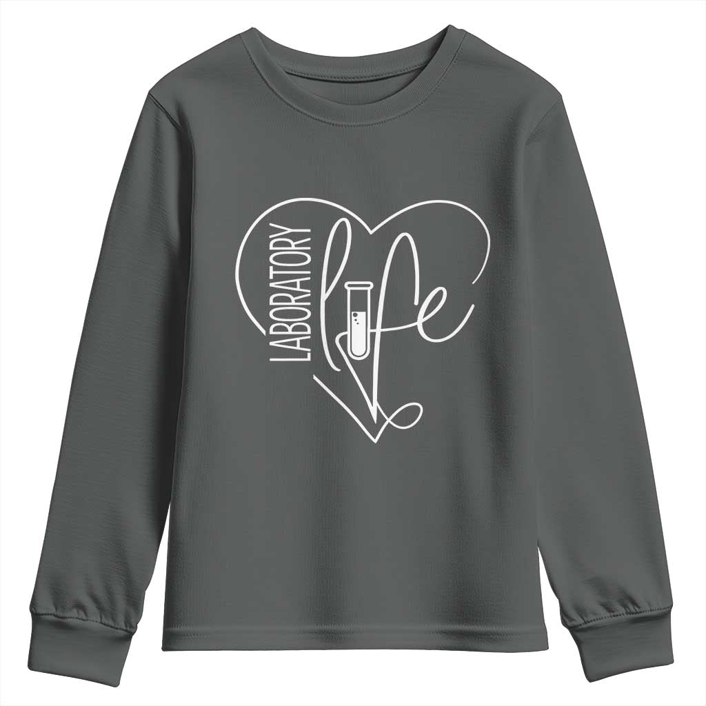 Funny Laboratory Life Lab Chemistry Scientist Youth Sweatshirt