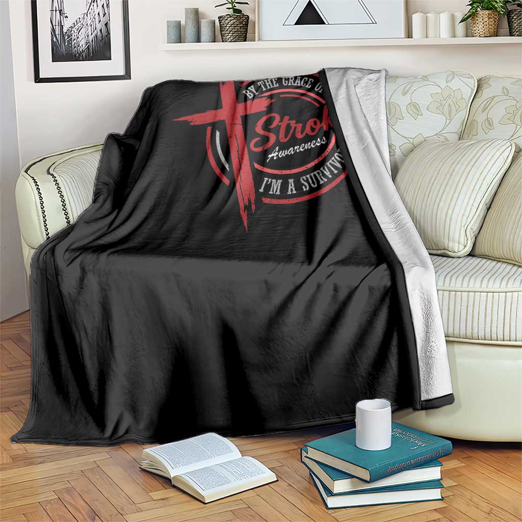 By The Grace Of God I'm A Survivor Stroke Awareness Throw Blanket