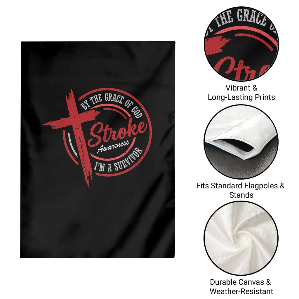 By The Grace Of God I'm A Survivor Stroke Awareness Garden Flag
