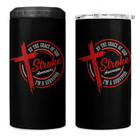 By The Grace Of God I'm A Survivor Stroke Awareness 4 in 1 Can Cooler Tumbler