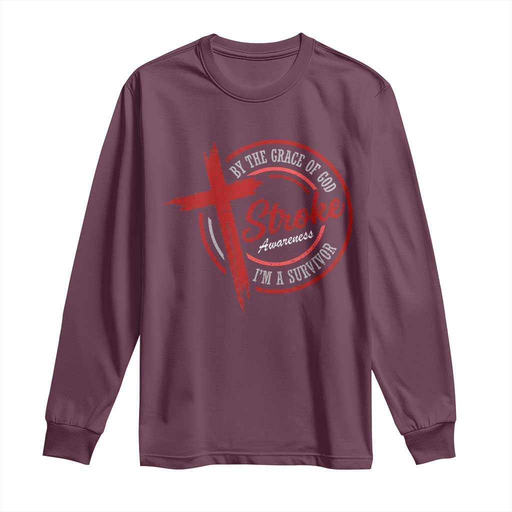 By The Grace Of God I'm A Survivor Stroke Awareness Long Sleeve Shirt
