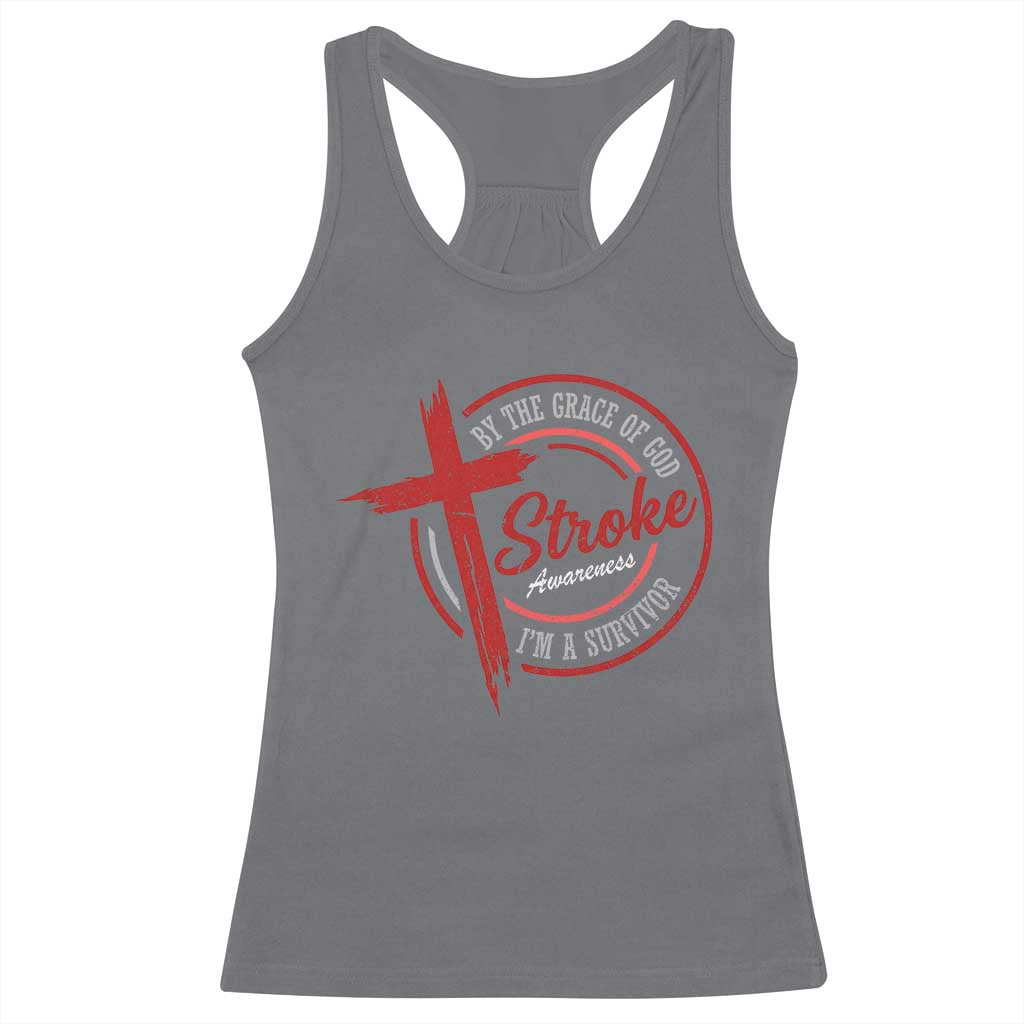 By The Grace Of God I'm A Survivor Stroke Awareness Racerback Tank Top