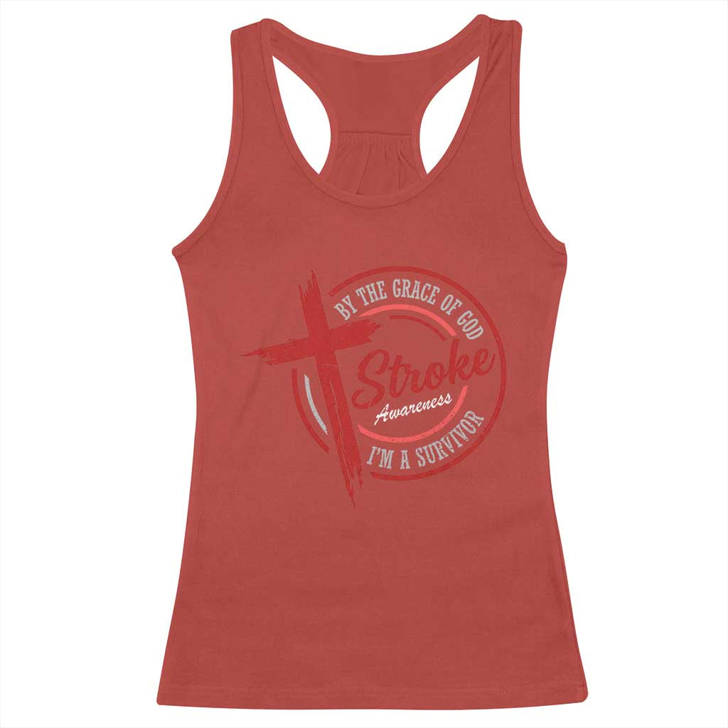 By The Grace Of God I'm A Survivor Stroke Awareness Racerback Tank Top