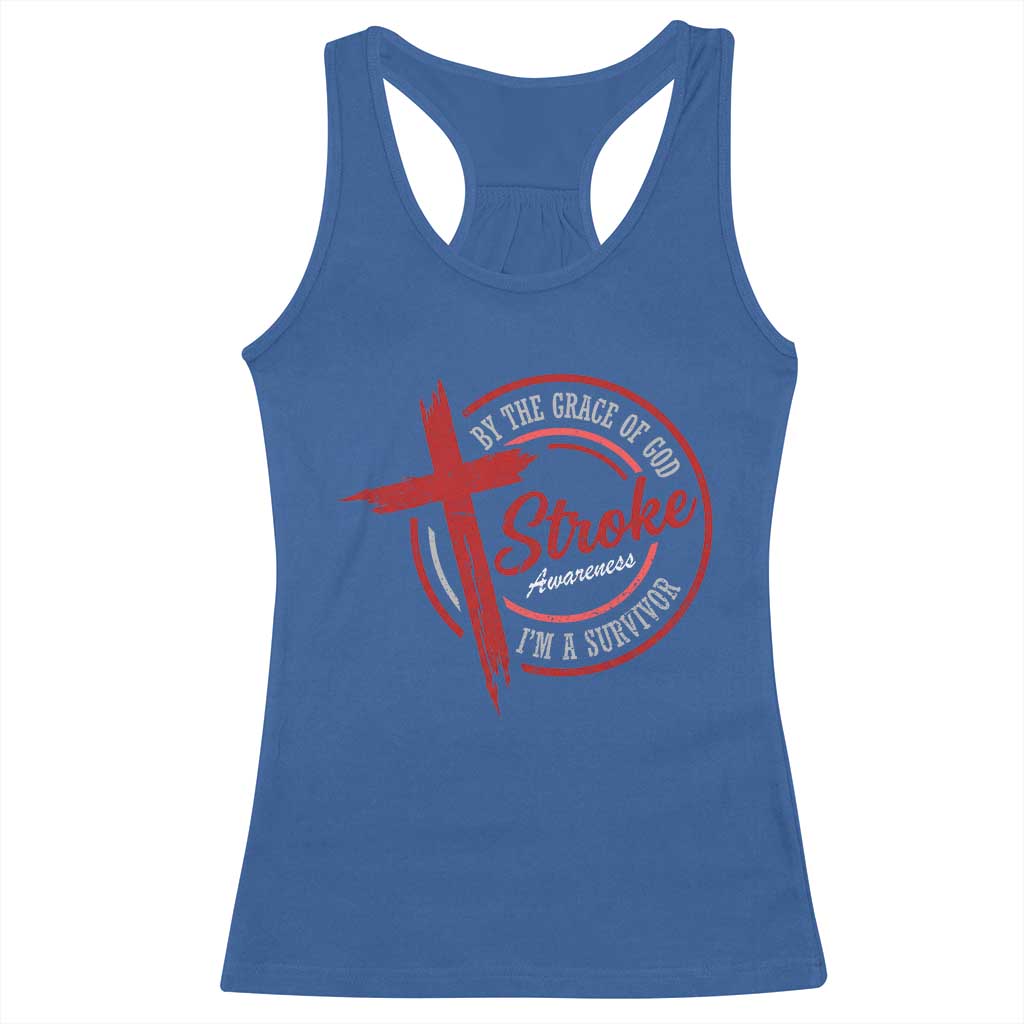 By The Grace Of God I'm A Survivor Stroke Awareness Racerback Tank Top