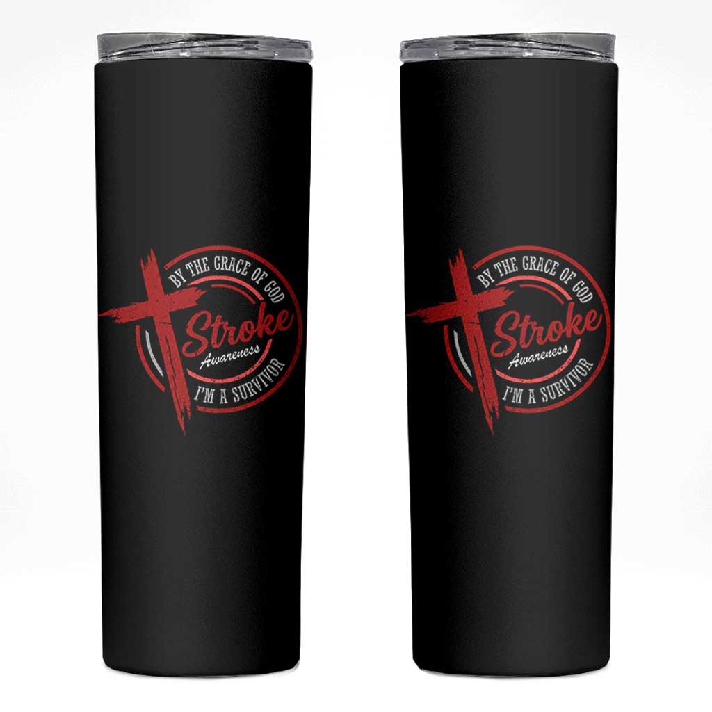 By The Grace Of God I'm A Survivor Stroke Awareness Skinny Tumbler