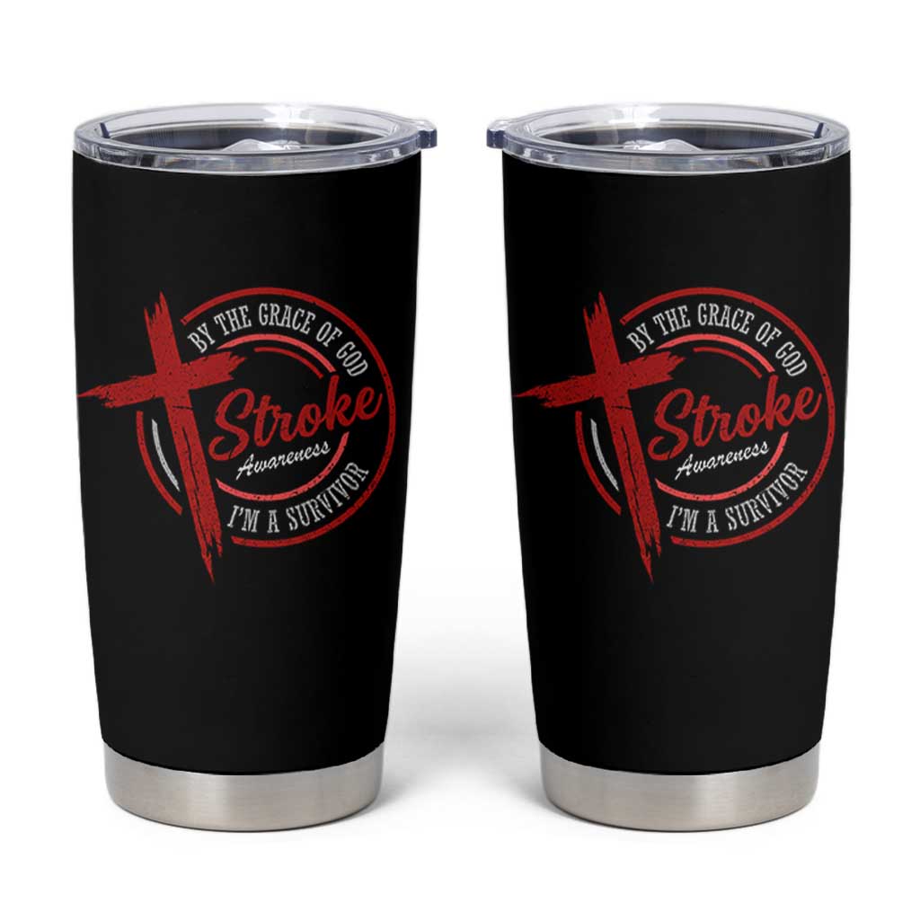 By The Grace Of God I'm A Survivor Stroke Awareness Tumbler Cup