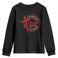 By The Grace Of God I'm A Survivor Stroke Awareness Youth Sweatshirt