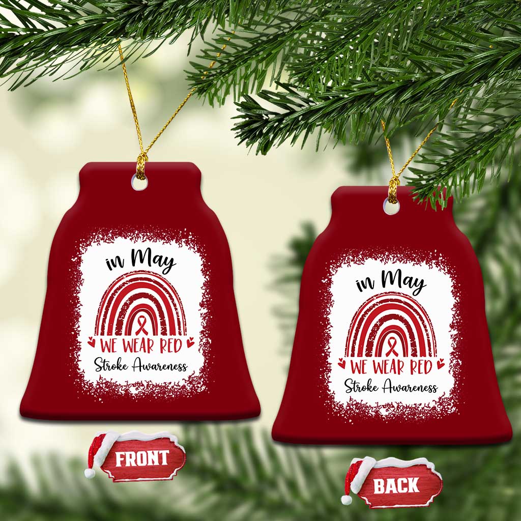 In May We Wear Red Stroke Awareness Ceramic Ornament Bleach Effect