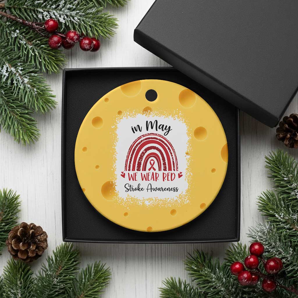 In May We Wear Red Stroke Awareness Ceramic Ornament Bleach Effect
