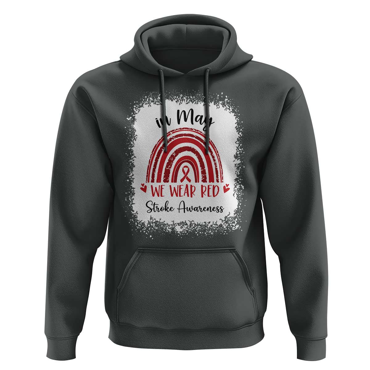 In May We Wear Red Stroke Awareness Hoodie Bleach Effect