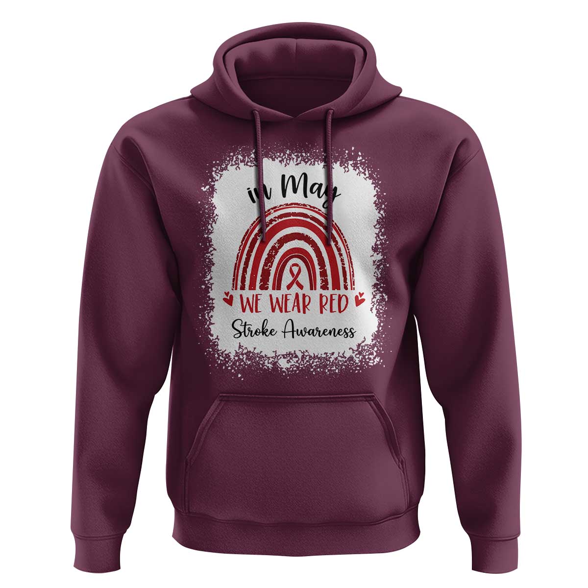 In May We Wear Red Stroke Awareness Hoodie Bleach Effect
