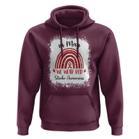 In May We Wear Red Stroke Awareness Hoodie Bleach Effect