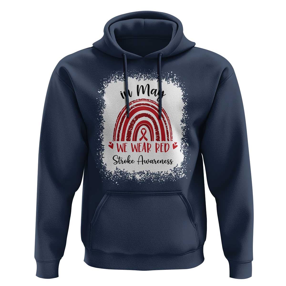 In May We Wear Red Stroke Awareness Hoodie Bleach Effect