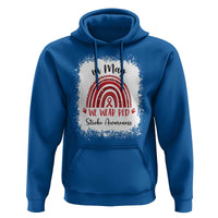 In May We Wear Red Stroke Awareness Hoodie Bleach Effect