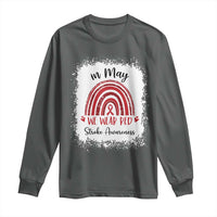 In May We Wear Red Stroke Awareness Long Sleeve Shirt Bleach Effect