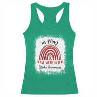 In May We Wear Red Stroke Awareness Racerback Tank Top Bleach Effect
